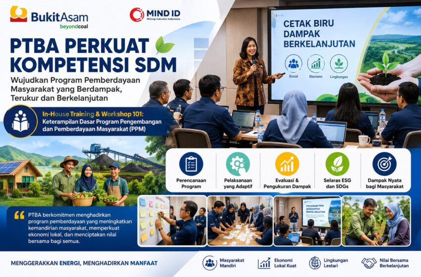  Perkuat Bisnis Berkelanjutan, PTBA Tingkatkan Kualitas Program Pemberdayaan Masyarakat